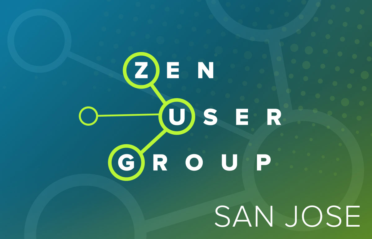 Zen User Group: San Jose 