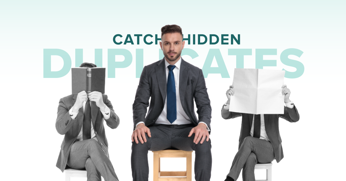 Managing unseen duplicate spend in finance departments